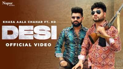 Desi Lyrics — Khasa Aala Chahar | Kd