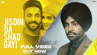 Jis Din Da Shad Gayi Lyrics — Jordan Sandhu