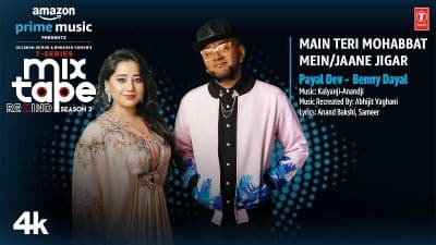 Main Teri Mohabbat Mein /jaane Jigar Lyrics — Payal Dev | Benny Dayal