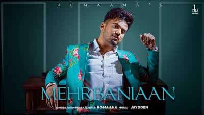 Mehrbaniaan Lyrics — Romaana