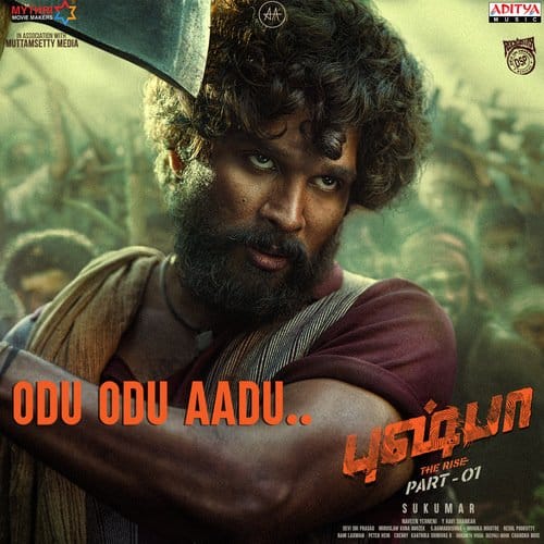 Odu Odu Aadu Lyrics Pushpa The Rise