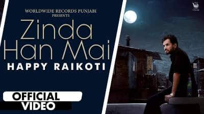 Zinda Han Mai Lyrics — Happy Raikoti