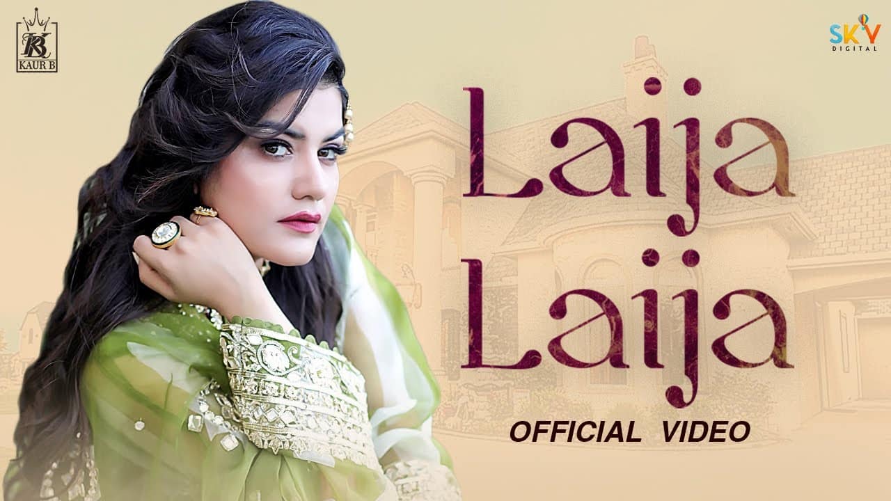 Laija Laija Lyrics — Kaur B