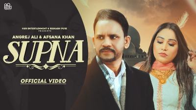 Supna Lyrics — Afsana Khan | Angrej Ali
