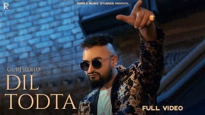 Dil Todta Lyrics — Gurj Sidhu