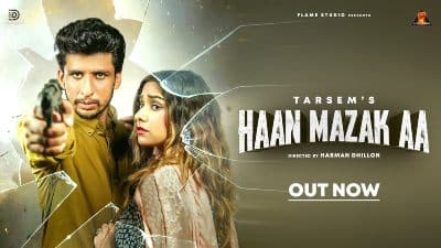 Haan Mazak Aa Lyrics — Jasmeen Akhtar | Tarsem