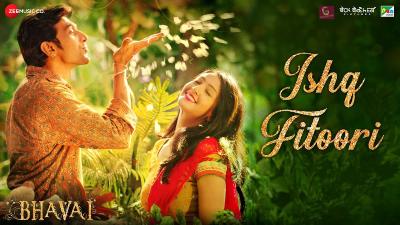 Ishq Fitoori Lyrics — Bhavai | Mohit Chauhan