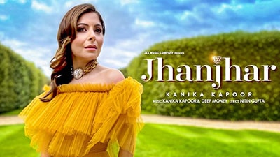 Jhanjhar Lyrics — Kanika Kapoor