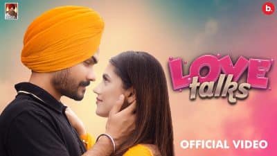 Love Talks Lyrics — Himmat Sandhu | Mannat Noor