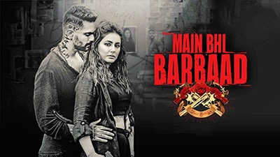 Main Bhi Barbaad Lyrics — Yasser Desai