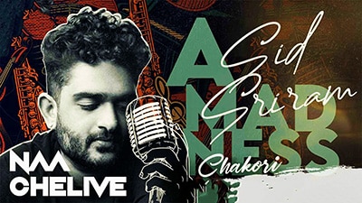 Naa Chelive Lyrics — Chakori | Sid Sriram