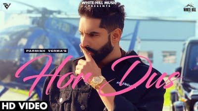 Hor Dus Lyrics — Parmish Verma
