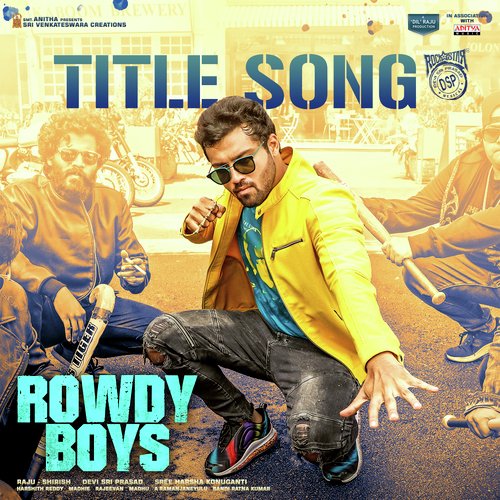 Rowdy Boys Title Song Lyrics Roll Rida