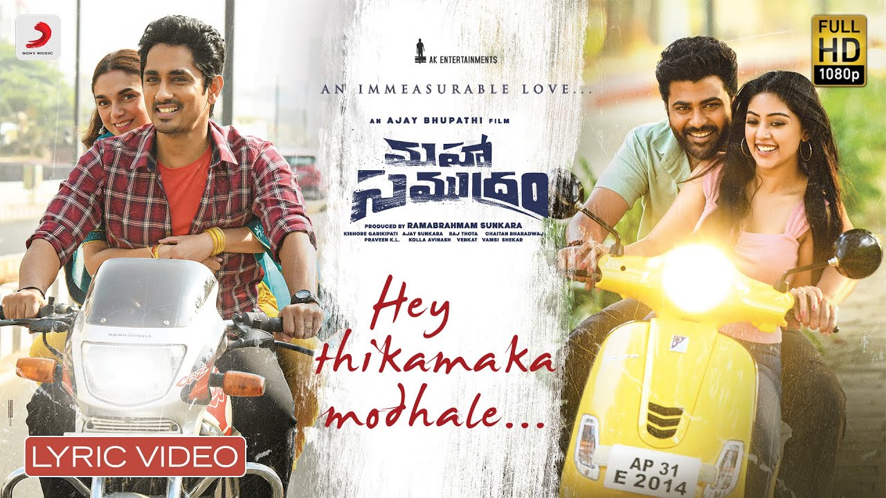 Hey Thikamaka Modhale Lyrics — Maha Samudram | Haricharan | Nutana Mohan