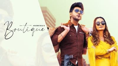 Boutique Lyrics — Akash Gill, Gurlez Akhtar
