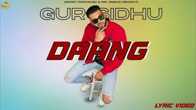 Daang Lyrics — Gur Sidhu