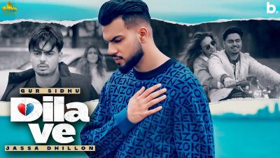 Dila Ve Lyrics — Gur Sidhu