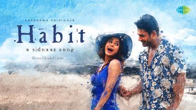Habit Lyrics — Arko | Shreya Ghoshal | Sidnaaz Song