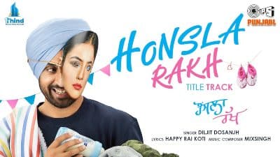 Honsla Rakh Lyrics — Honsla Rakh | Diljit Dosanjh