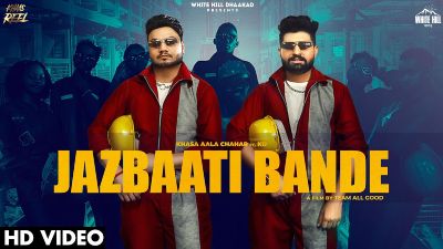 Jazbaati Bande Lyrics — Kd | Khasa Aala Chahar