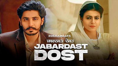 Jabardast Dost Lyrics — Gurlez Akhtar | Korala Maan