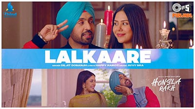 Lalkaare Lyrics — Honsla Rakh | Diljit Dosanjh