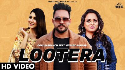Lootera Lyrics — Gopi Sarpanch | Gurlez Akhtar