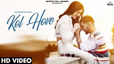 Kol Hove Lyrics — Maninder Buttar
