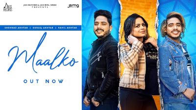 Maalko Lyrics — Gurlez Akhtar | Sahil Akhtar | Shehnaz Akhtar