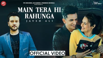Main Tera Hi Rahunga Lyrics — Javed Ali