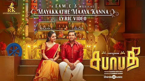 Mayakkathe Maaya Kanna Lyrics Translation — Sabhaapathy | Srinisha Jayaseelan