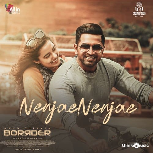 Nenje Arun Vijay In Border Tamil Lyrics