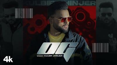 OG Lyrics — Kulbir Jhinjer
