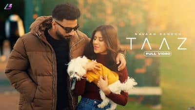 Taaz Lyrics — Navaan Sandhu