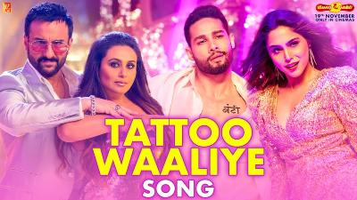 Tattoo Waaliye Lyrics — Bunty Aur Babli 2