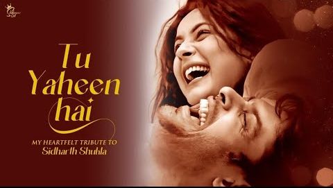 Tu Yaheen Hai Lyrics — Shehnaaz Gill
