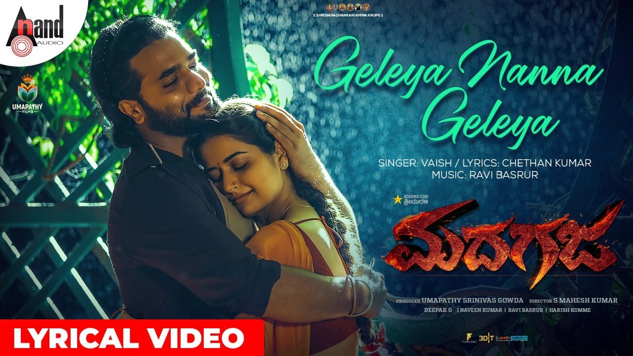 Geleya Nanna Geleya Lyrics — MadhaGaja | Vaish
