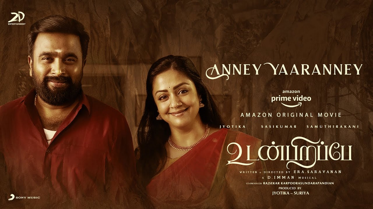Anney Yaaranney Lyrics — Udanpirappe | Shreya Ghoshal | Translation