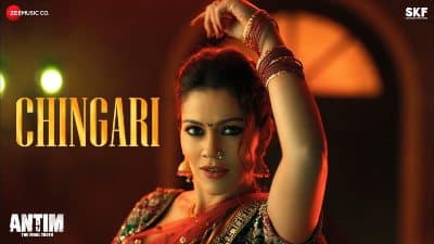 Chingari Lyrics — ANTIM: The Final Truth | Sunidhi Chauhan