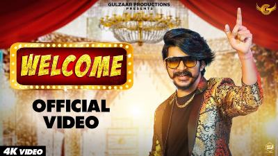 Welcome Lyrics — Gulzaar Chhaniwala