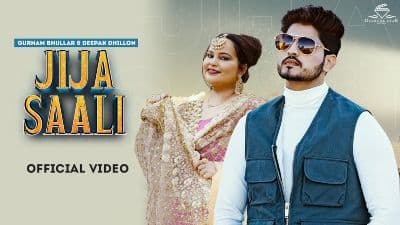 Jija Saali Lyrics — Deepak Dhillon | Gurnam Bhullar