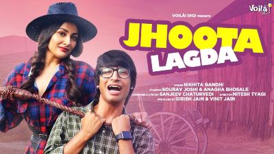 Jhoota Lagda Lyrics — Nikhita Gandhi