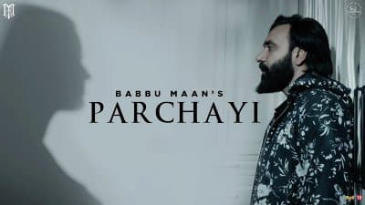 Parchayi Lyrics — Babbu Maan