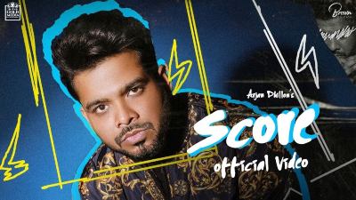 Score Lyrics — Arjan Dhillon