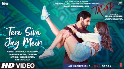 Tere Siva Jag Mein Lyrics — TADAP | Charan | Darshan Raval | Shilpa Rao