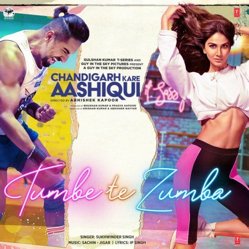 Tumbe Te Zumba Chandigarh Kare Aashiqui lyrics