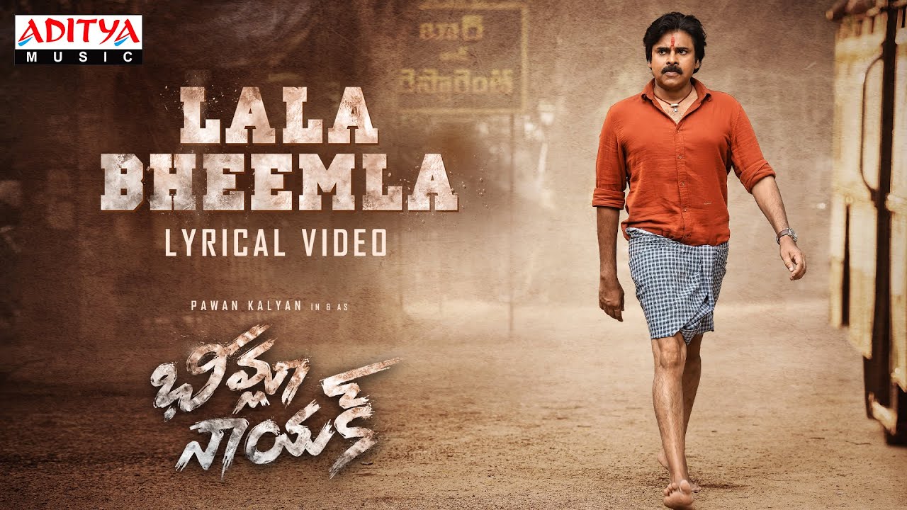 La La Bheemla Lyrics — Bheemla Nayak | Arun Kaundinya