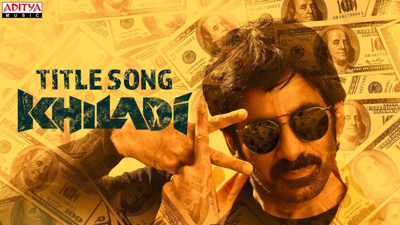 Khiladi Title Song Lyrics — Khiladi | Ram Miriyala