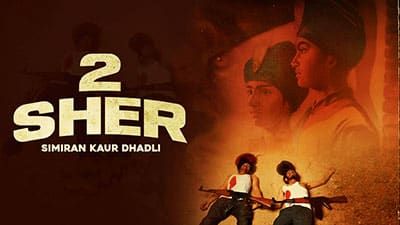 2 Sher Lyrics — Simiran Kaur Dhadli
