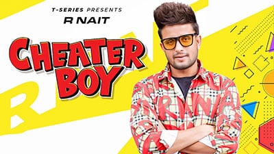 Cheater Boy Lyrics — R Nait